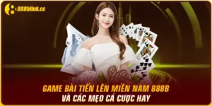 Tiến Lên Miền Nam 888B