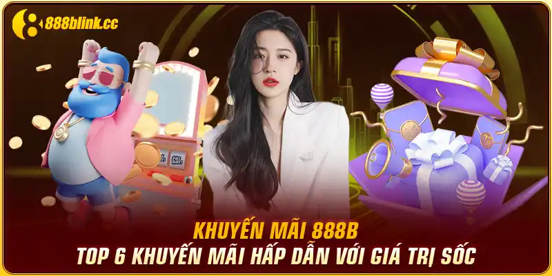 Khuyến Mãi 888B