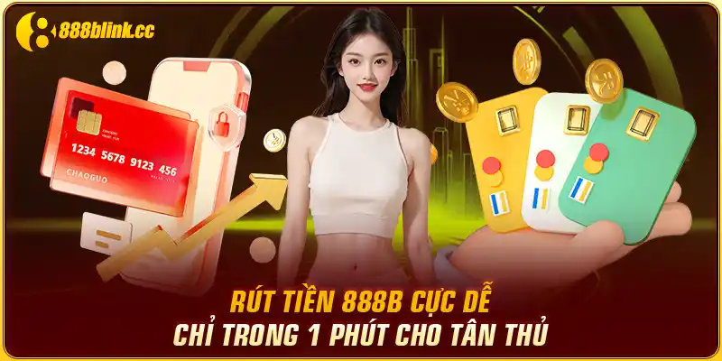 Rút Tiền 888B