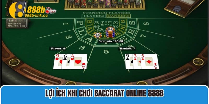 Lợi ích khi chơi baccarat online tại hệ thống