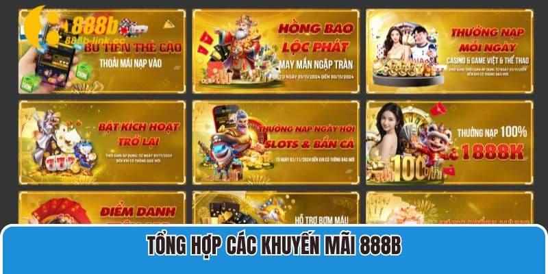 Tổng hợp các khuyến mãi 888B